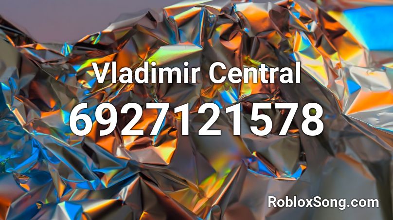 Vladimir Central Roblox ID