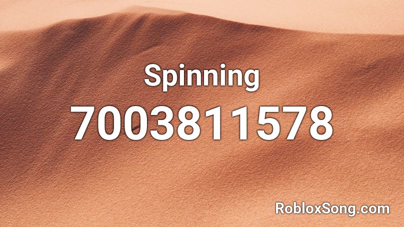 Spinning  Roblox ID