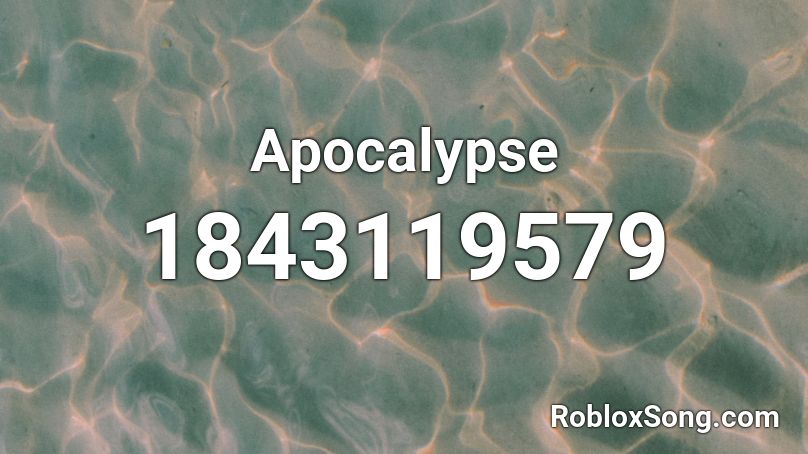 Apocalypse Roblox ID