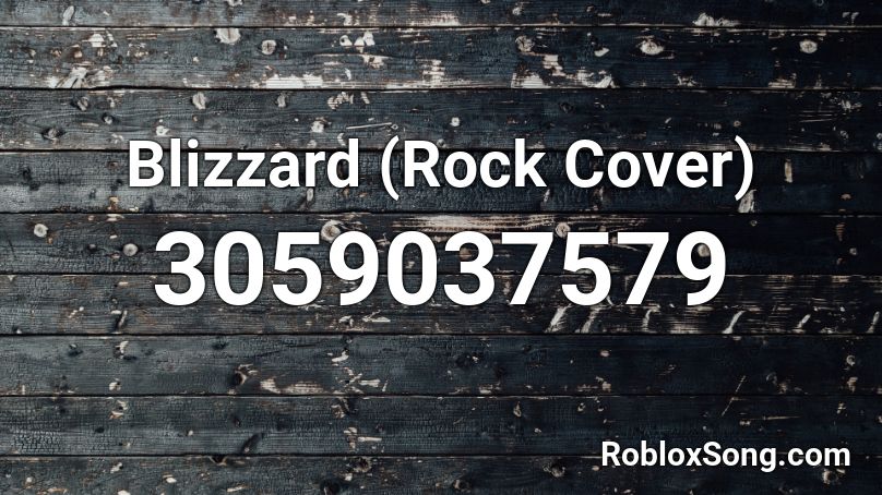 Blizzard (Rock Cover) Roblox ID