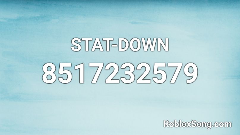STAT-DOWN Roblox ID