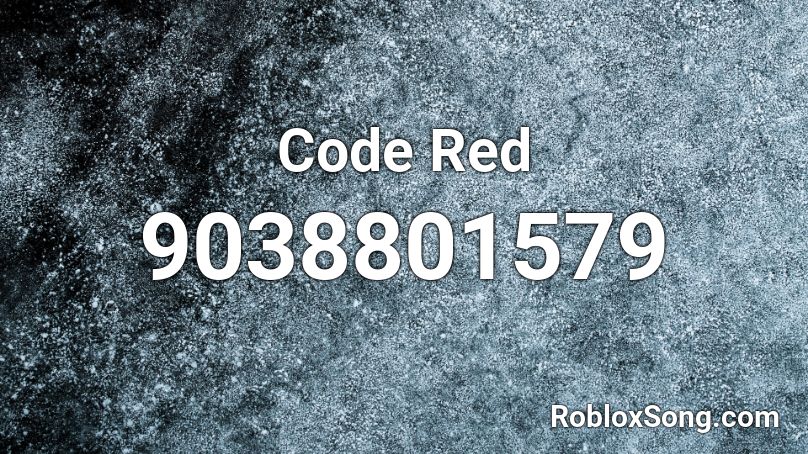 Code Red Roblox ID