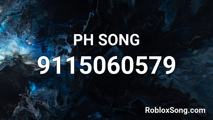 PH SONG Roblox ID