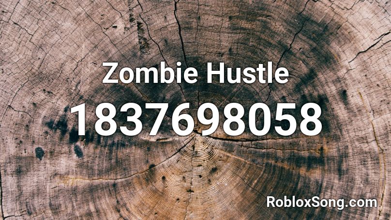 Zombie Hustle Roblox ID