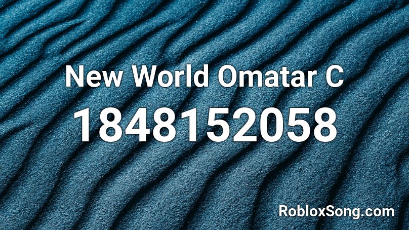 New World Omatar C Roblox ID