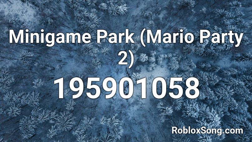 Minigame Park (Mario Party 2) Roblox ID