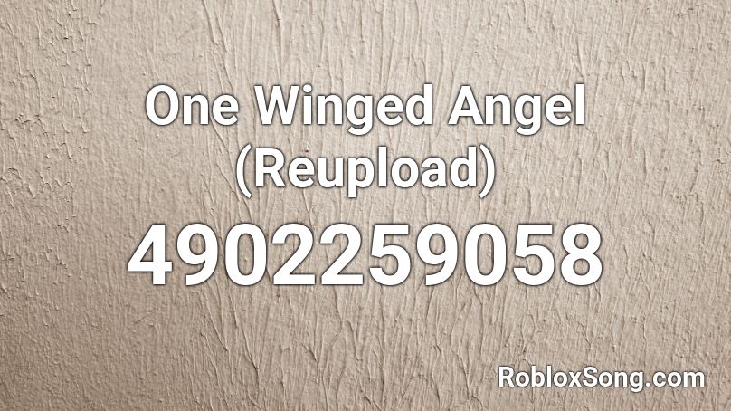 One Winged Angel (Reupload) Roblox ID