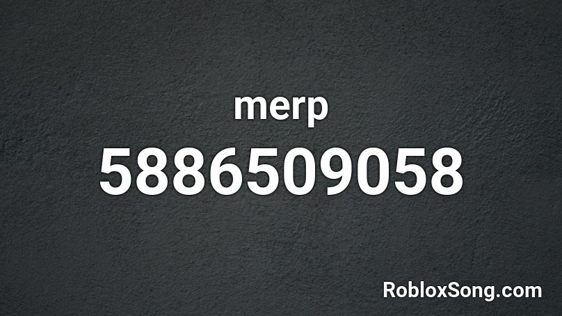 merp Roblox ID