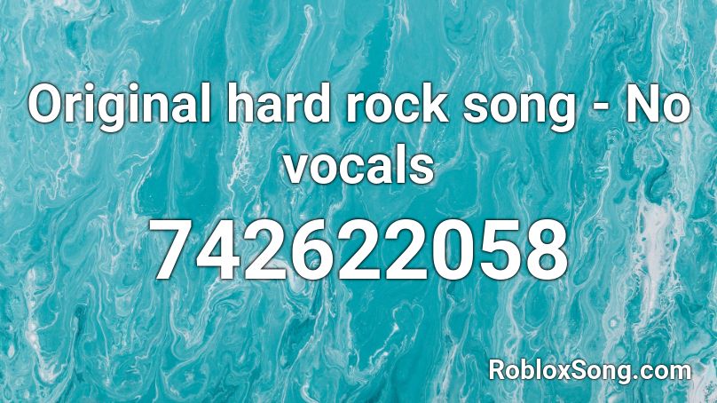 Original hard rock song - No vocals  Roblox ID