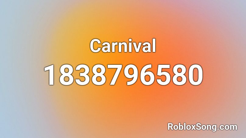 Carnival Roblox ID