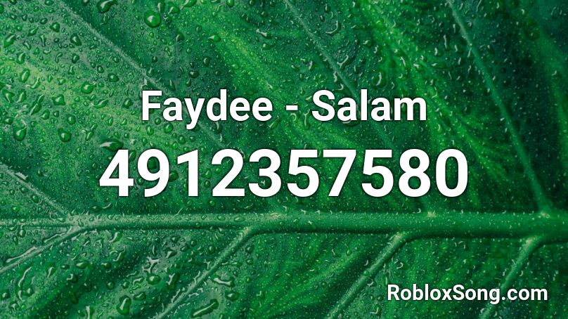 Faydee - Salam  Roblox ID