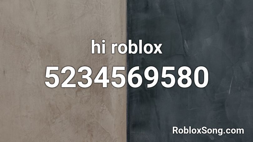 hi roblox  Roblox ID