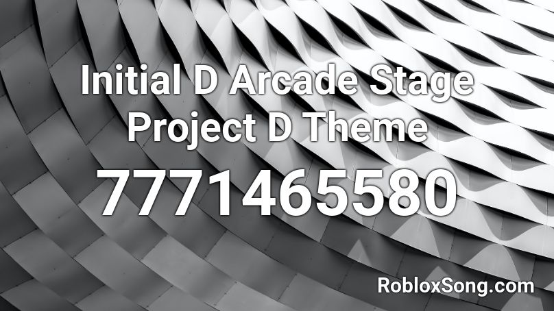 Initial D Arcade Stage Project D Theme Roblox ID