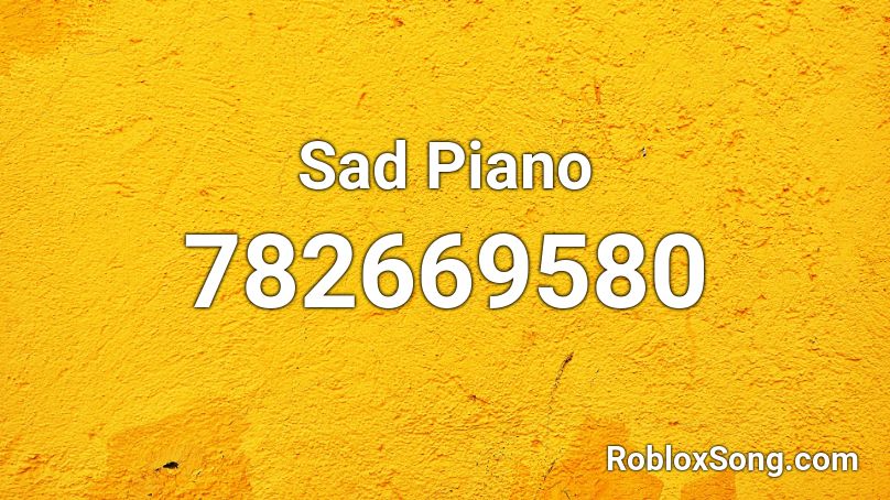 Sad Piano Roblox Id Roblox Music Codes - roblox id sad piano