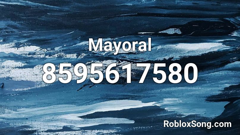 Mayoral Roblox ID