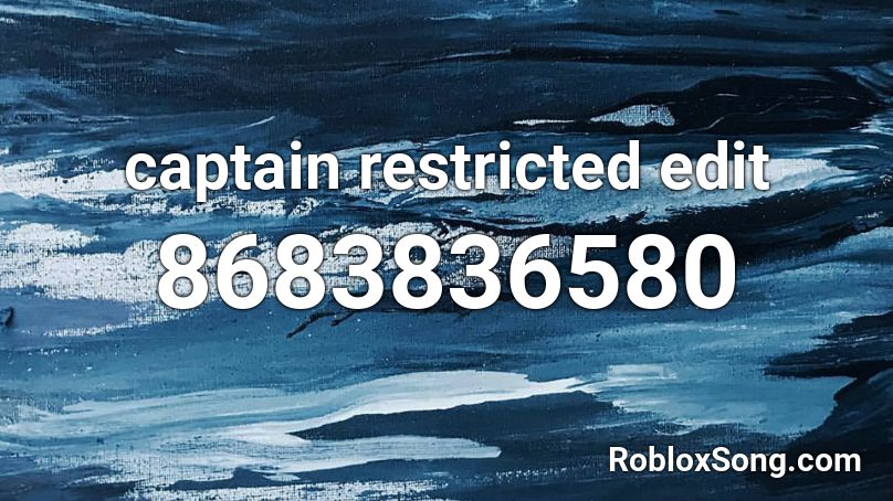 captain restricted edit Roblox ID