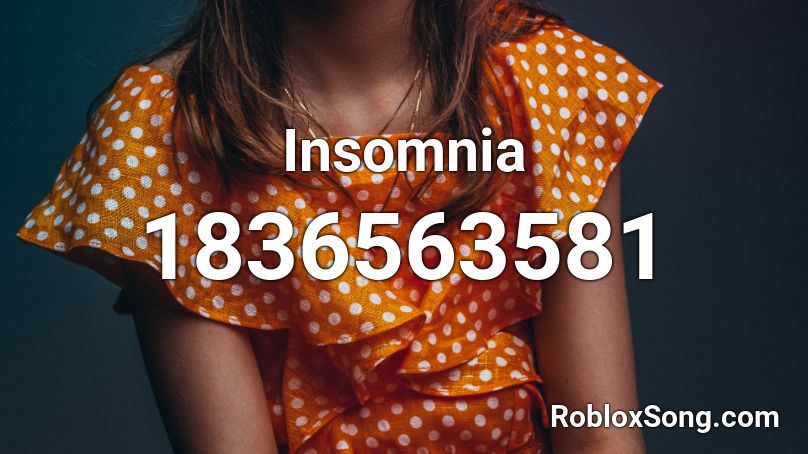 Insomnia Roblox ID