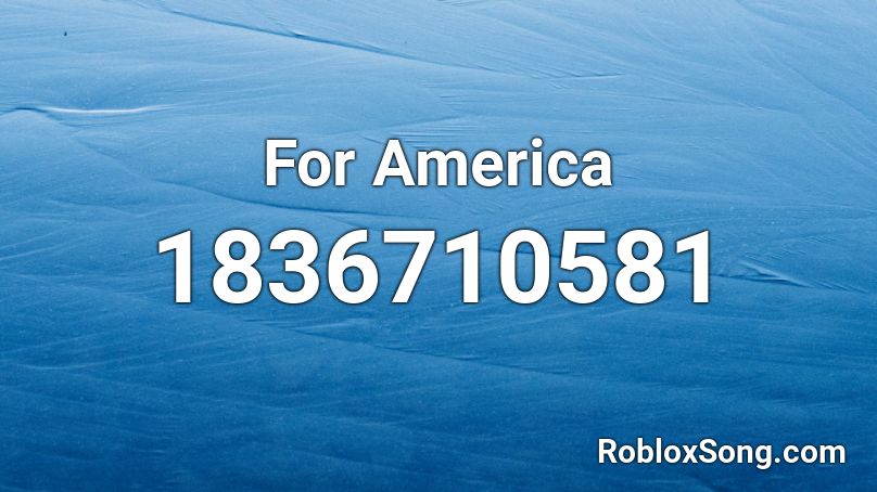 For America Roblox ID