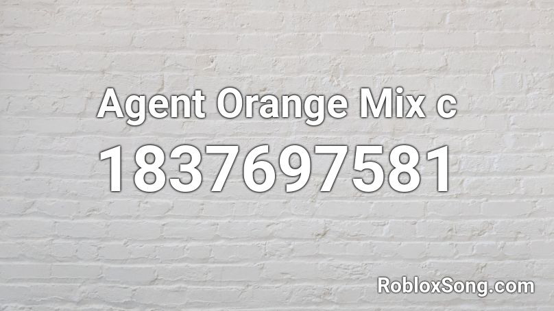 Agent Orange Mix c Roblox ID