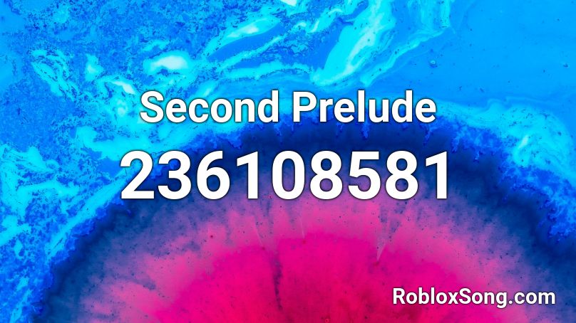 Second Prelude Roblox ID