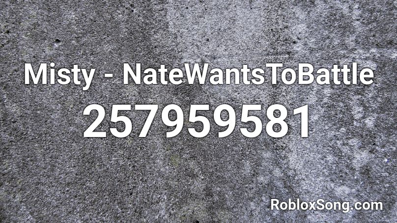 Misty - NateWantsToBattle Roblox ID
