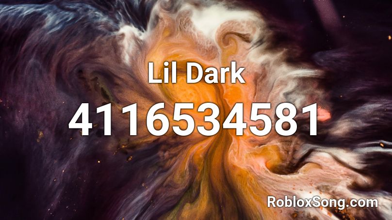 Lil Dark Roblox ID