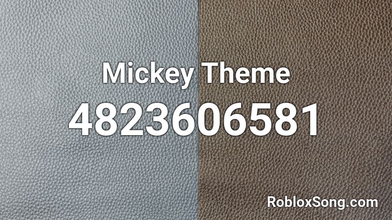 Mickey Theme Roblox ID