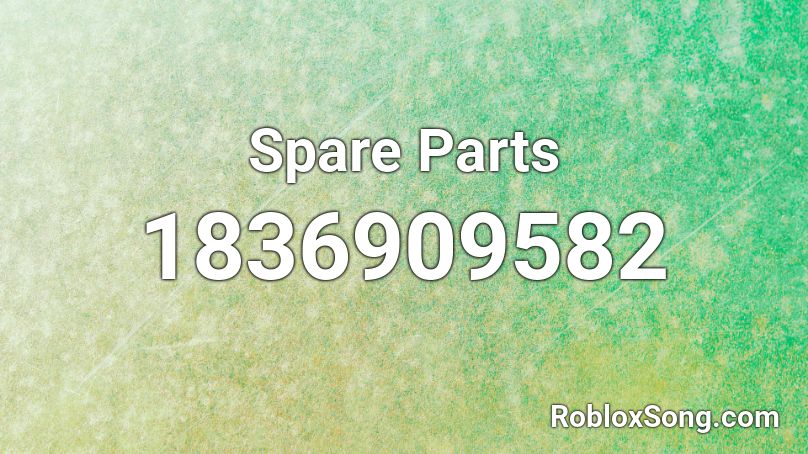 Spare Parts Roblox ID