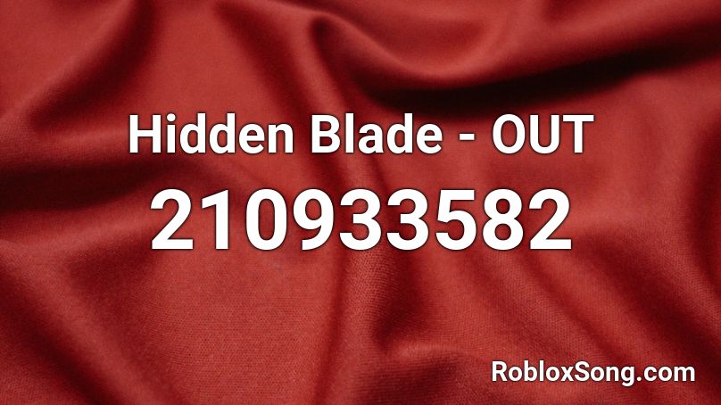 Hidden Blade - OUT Roblox ID