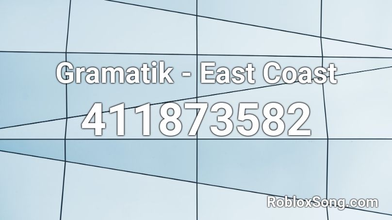 Gramatik - East Coast Roblox ID