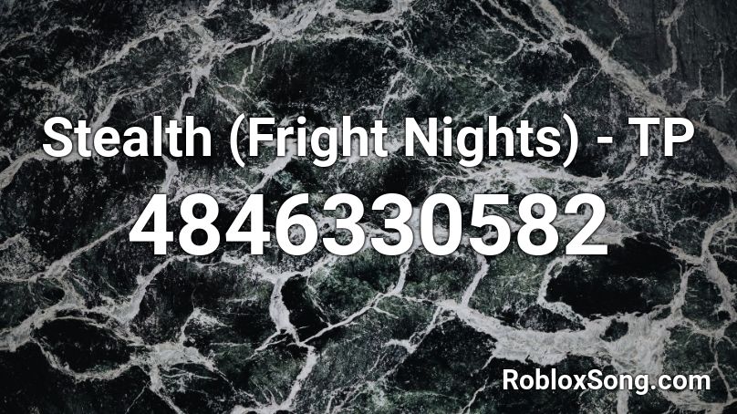 Stealth (Fright Nights) - TP Roblox ID