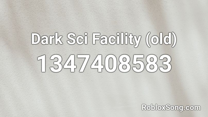 Dark Sci Facility (old) Roblox ID