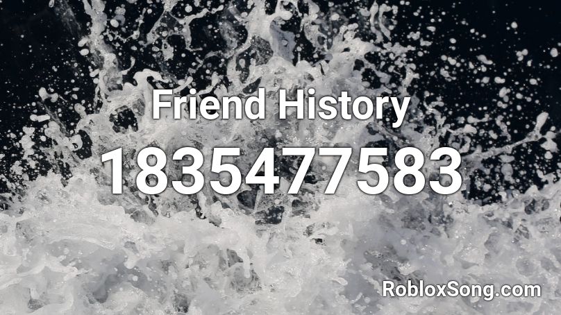 Friend History Roblox ID