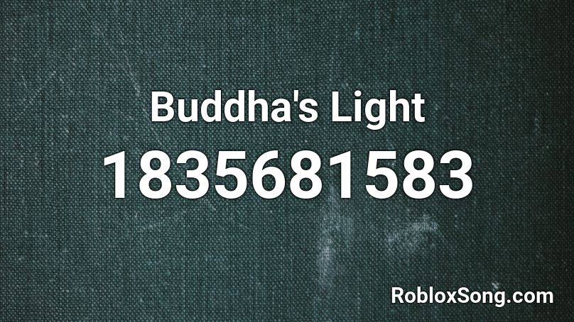 Buddha's Light Roblox ID