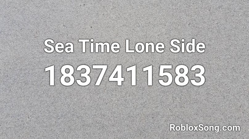 Sea Time Lone Side Roblox ID