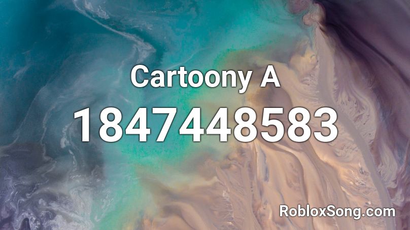 Cartoony A Roblox ID