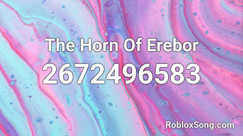 The Horn Of Erebor  Roblox ID