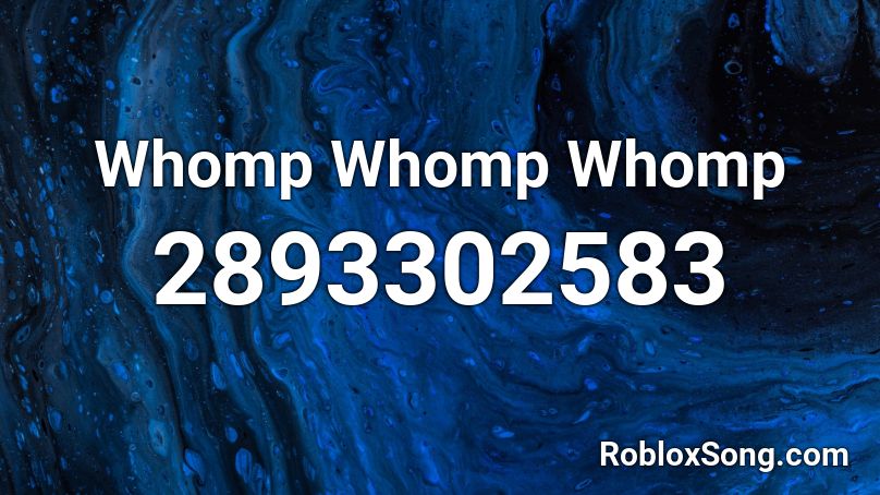 Whomp Whomp Whomp Roblox ID