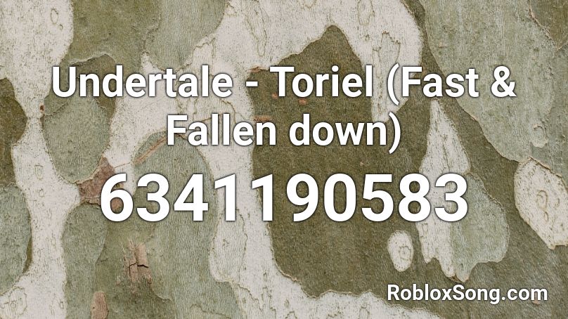 Undertale - Fallen Down (Toriel) Roblox ID