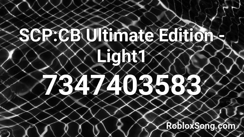 SCP:CB Ultimate Edition - Light1 Roblox ID