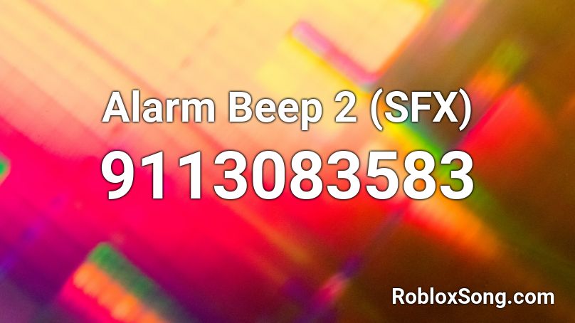 Alarm Beep 2 (SFX) Roblox ID