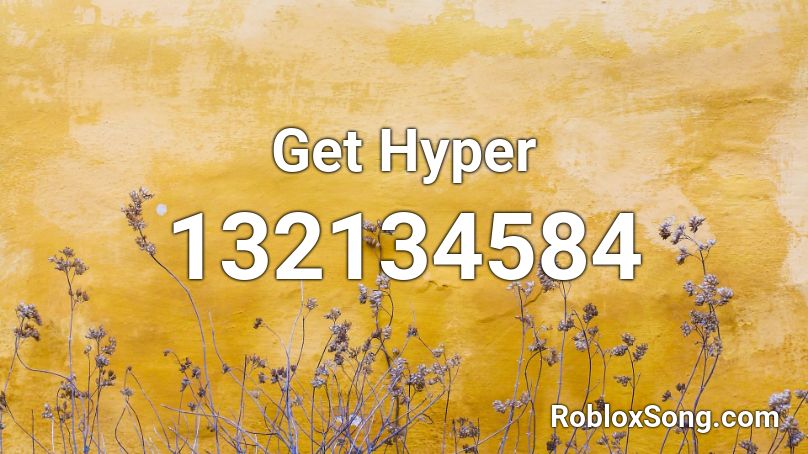 Get Hyper Roblox ID