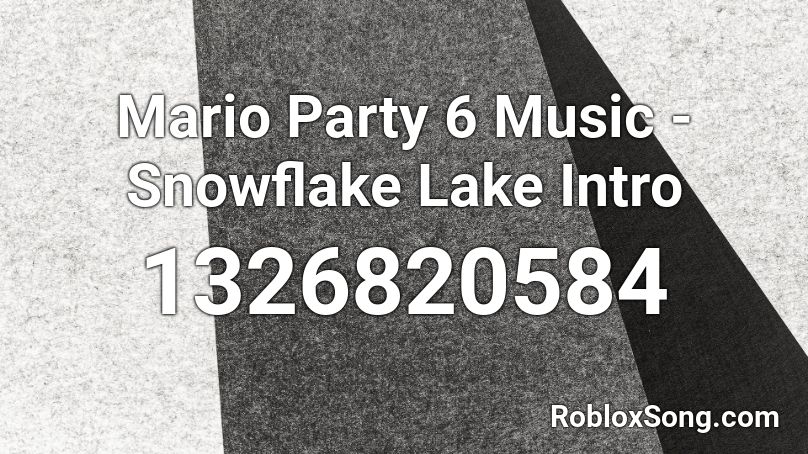 Mario Party 6 Music - Snowflake Lake Intro Roblox ID