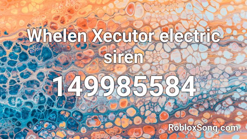 Whelen Xecutor electric siren Roblox ID