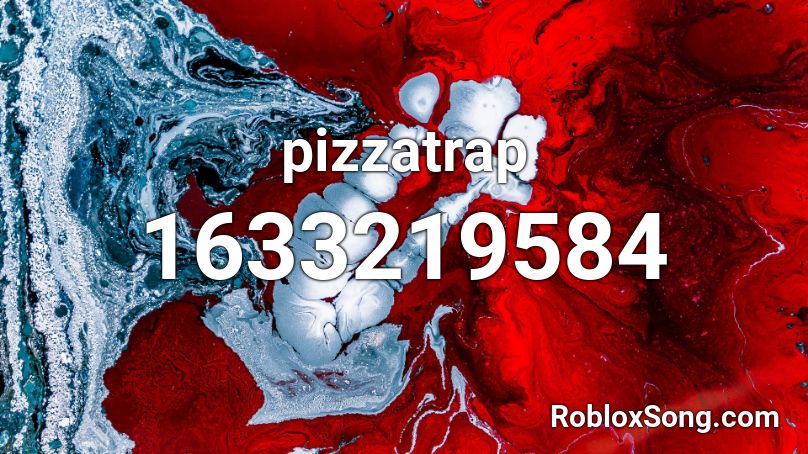 pizzatrap Roblox ID