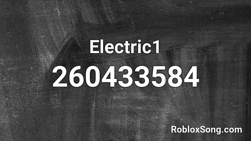 Electric1 Roblox ID