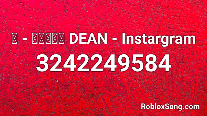딘 - 인스타그램  DEAN - Instargram Roblox ID