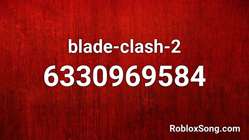 blade-clash-2 Roblox ID