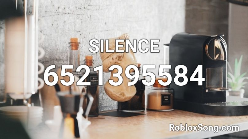 SILENCE Roblox ID