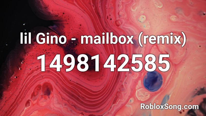 lil Gino - mailbox (remix) Roblox ID